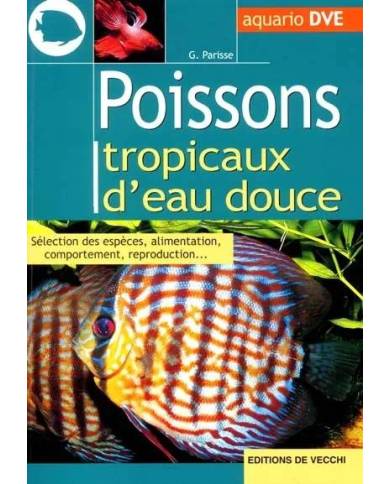 Livres - Poissons tropicaux d'eau douce