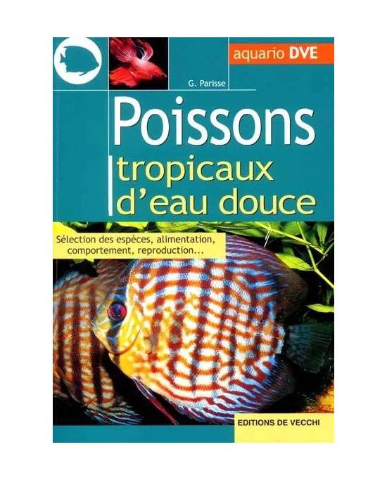 Livres - Poissons tropicaux d'eau douce
